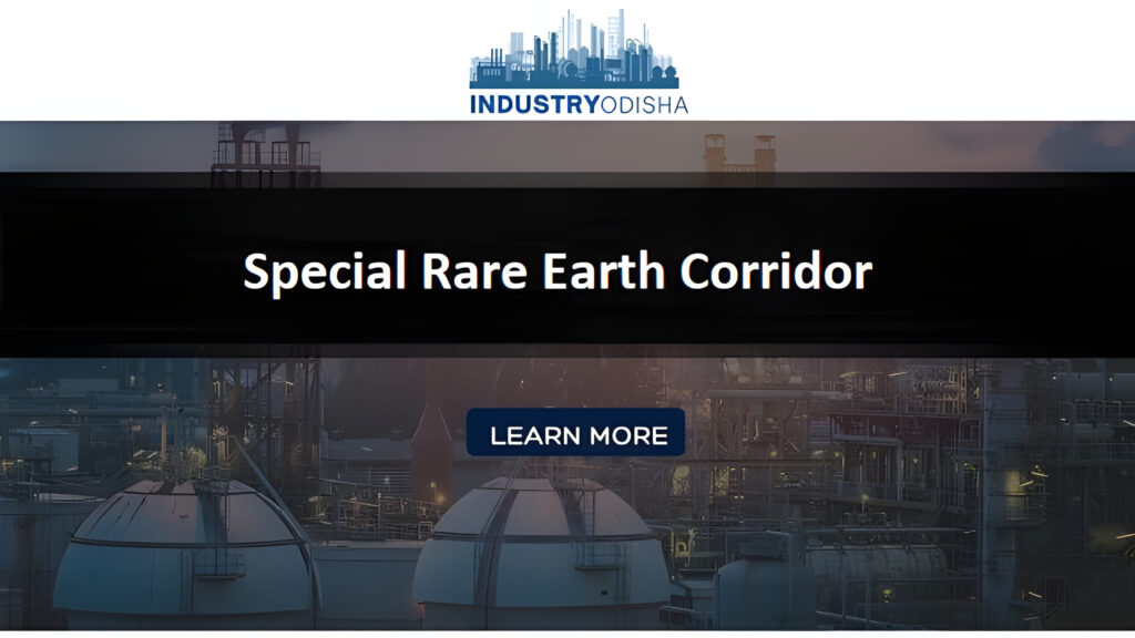 What does Special Rare Earth Corridor mean for India and Odisha Special rare earth corridor
