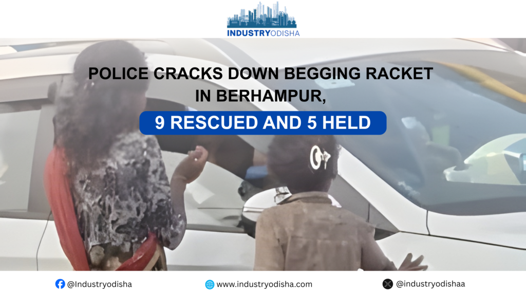 Police cracks down begging racket in Berhampur, 9 rescued and 5 held Police cracks down begging racket in Berhampur, 9 rescued and 5 held