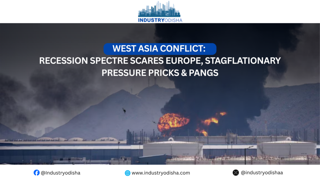 West Asia Conflict: Recession Spectre Scares Europe, Stagflationary Pressure Pricks & Pangs West Asia conflict impact on Europe economy and rising oil prices
