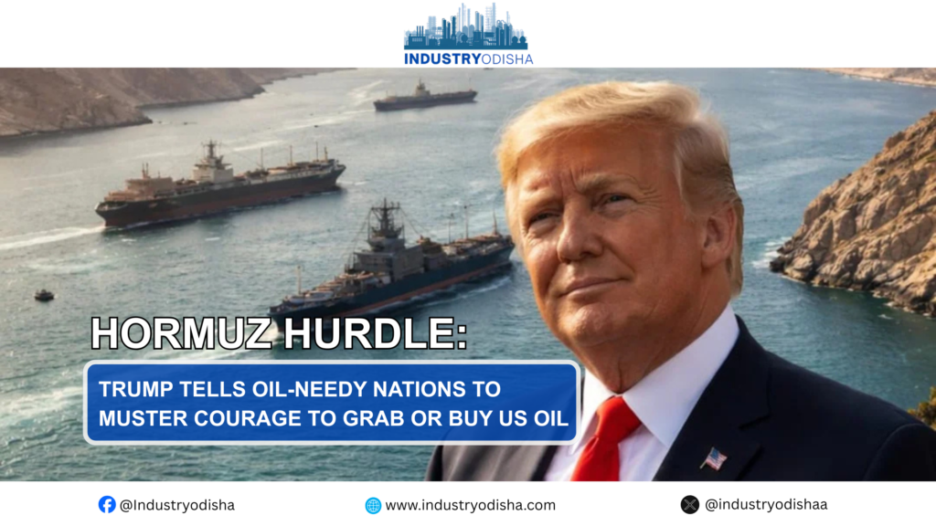 Hormuz Hurdle: Trump Tells Oil-Needy Nations To Muster Courage To Grab Or Buy US Oil Donald Trump addressing nation on Hormuz crisis