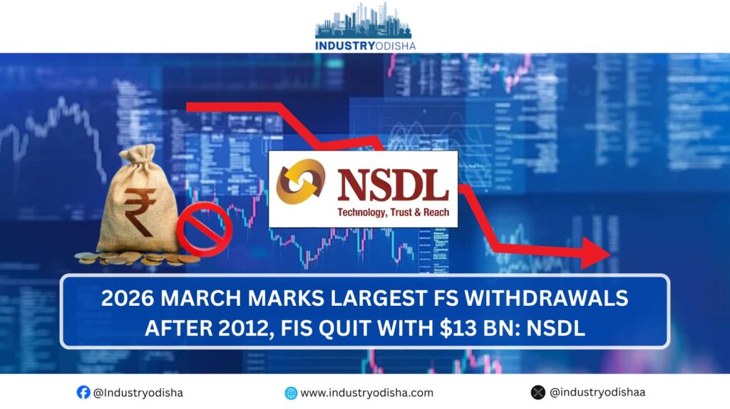 2026 March Marks Largest FS Withdrawals After 2012, FIs Quit With $13 Bn: NSDL $13B foreign investor withdrawal India