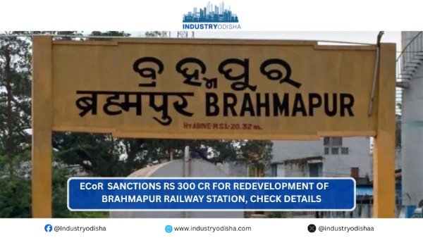 ECoR sanctions Rs 300 cr for redevelopment of Brahmapur Railway Station, check details Brahmapur railway station redevelopment project in Odisha