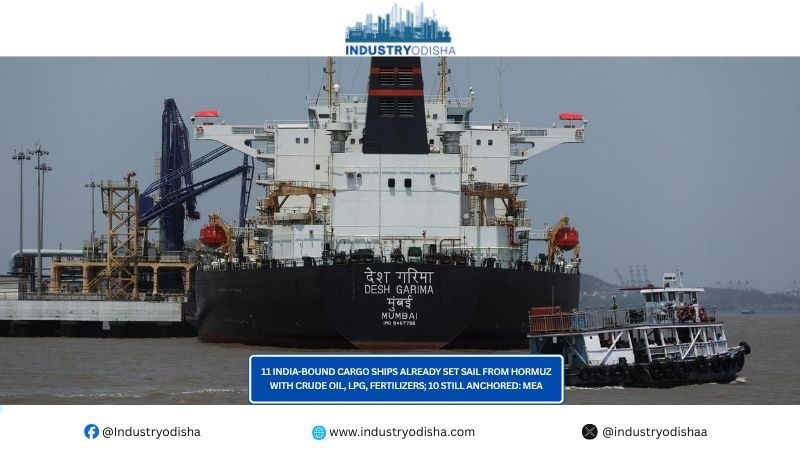 11 India-Bound Cargo Ships Already Set Sail From Hormuz With Crude Oil, LPG, Fertilizers; 10 Still Anchored: MEA 11 India-Bound Cargo Ships Already Set Sail From Hormuz With Crude Oil, LPG, Fertilizers; 10 Still Anchored