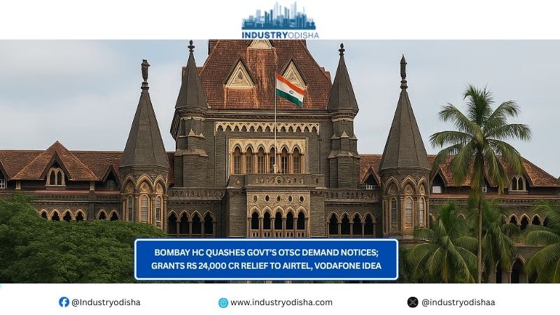 Bombay HC Quashes Govt’s OTSC Demand Notices; Grants Rs 24,000 Cr Relief To Airtel, Vodafone Idea Bombay HC Quashes Govt’s OTSC Demand Notices; Grants Rs 24,000 Cr Relief To Airtel, Vodafone Idea
