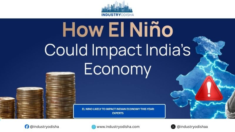 El Nino likely to impact Indian economy this year: Experts el nino