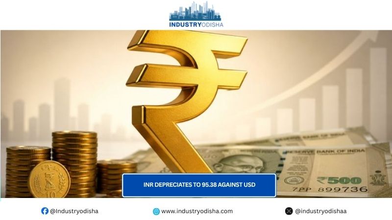 INR Depreciates To 95.38 Against USD INR Depreciates To 95.38 Against USD