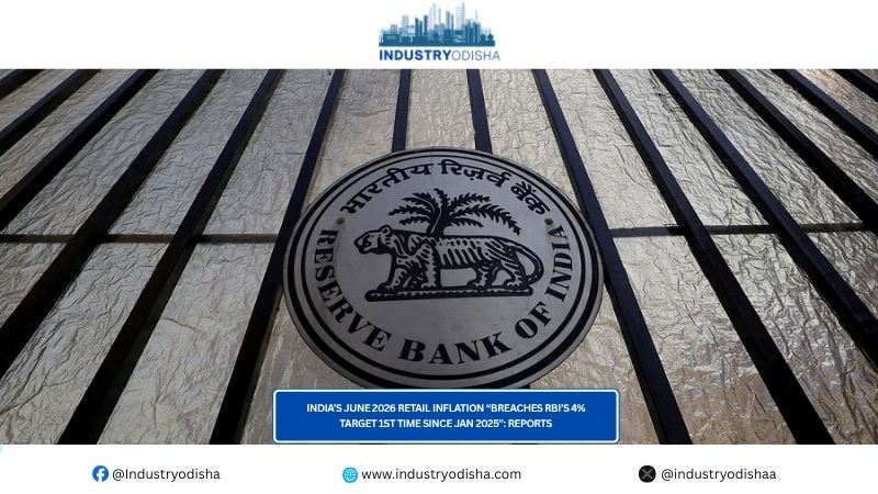 India’s June 2026 Retail Inflation ‘Breaches RBI’s 4% Target 1st Time Since Jan 2025’: Reports India’s June 2026 Retail Inflation “Breaches RBI’s 4% Target 1st Time Since Jan 2025”