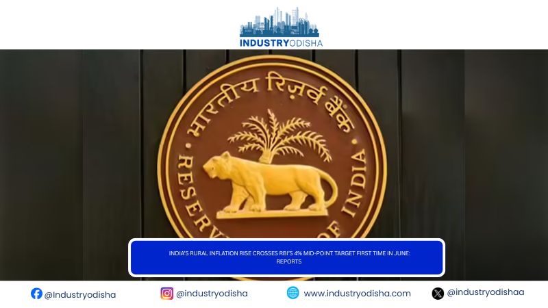India’s Rural Inflation Rise Crosses RBI’s 4% Mid-Point Target First Time In June: Reports India’s Rural Inflation Rise Crosses RBI’s 4% Mid-Point Target First Time In June: Reports