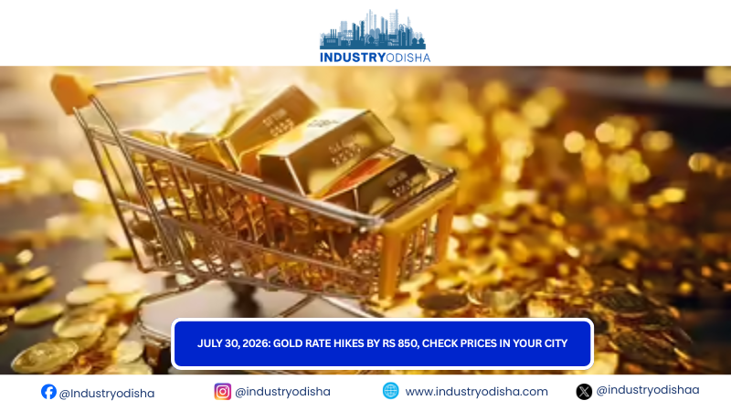 July 30, 2026: Gold rate hikes by Rs 850, check prices in your city gold rate
