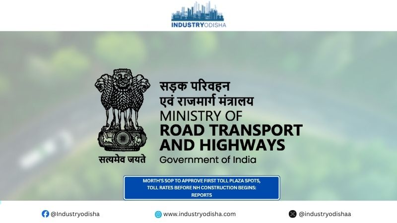 MoRTH’s SOP To Approve First Toll Plaza Spots, Toll Rates Before NH Construction Begins: Reports MoRTH’s SOP To Approve First Toll Plaza Spots, Toll Rates Before NH Construction Begins: Reports