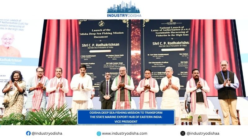 Odisha Deep Sea Fishing Mission to transform the State marine export hub of Eastern India: Vice President Odisha Deep Sea Fishing Mission to transform the State marine export hub of Eastern India Vice President