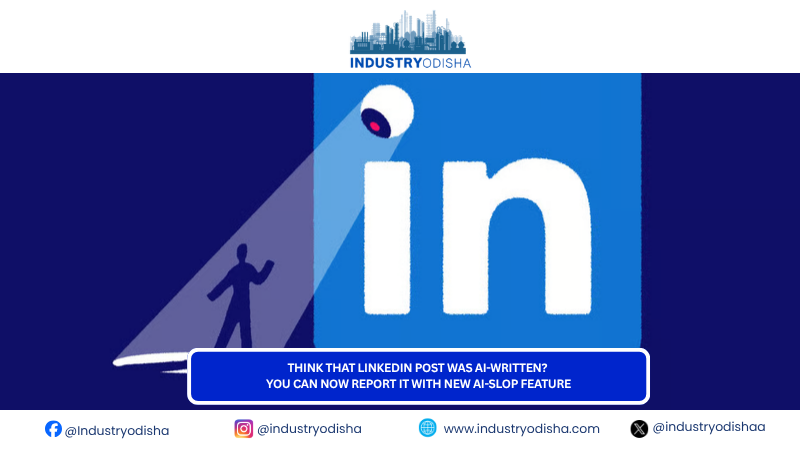 Think that LinkedIn post was AI-written? You can now report it with new AI-slop feature linkedin ai slop