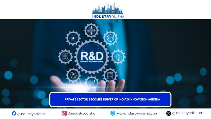 Private Sector Becomes Driver of India’s Innovation Agenda