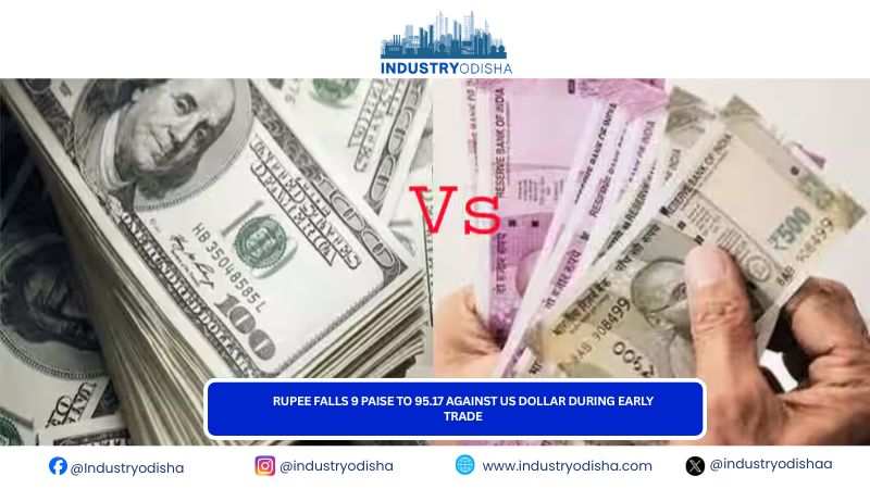 Rupee falls 9 paise to 95.17 against US dollar during early trade