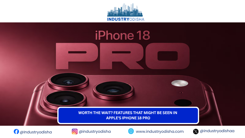 Worth the wait? Features that might be seen in Apple’s iPhone 18 Pro iphone 18 pro