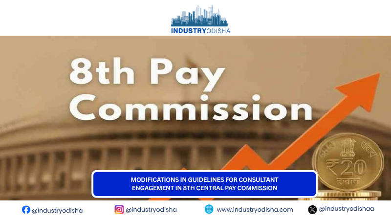 Modifications in guidelines for Consultant engagement in 8th Central Pay Commission, Full details here 8th pay commission