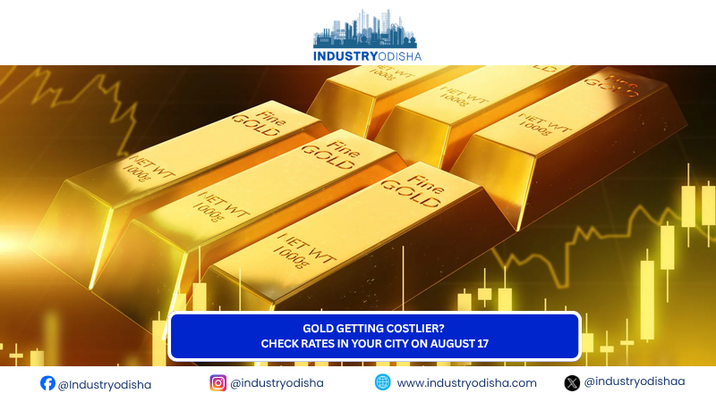 Gold getting costlier? Check rates in your city on August 17 gold prices