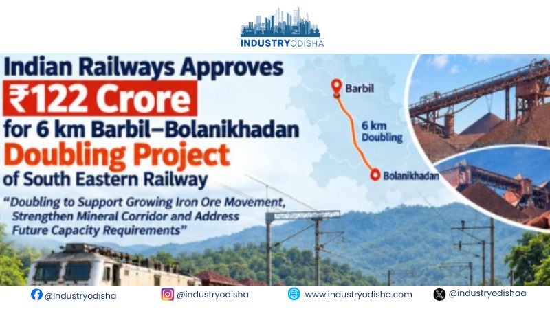 Indian Railways sanctions Barbil–Bolanikhadan Doubling Project worth Rs 122 crore for iron ore corridor